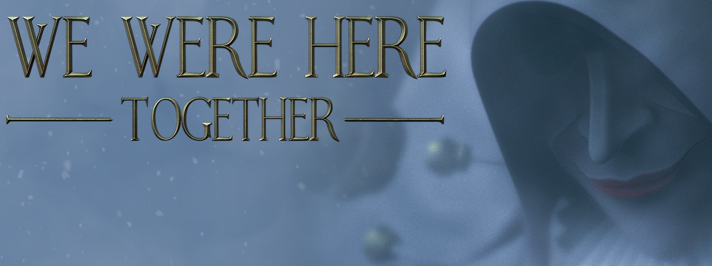 wewereheretogetherbanner.jpg
