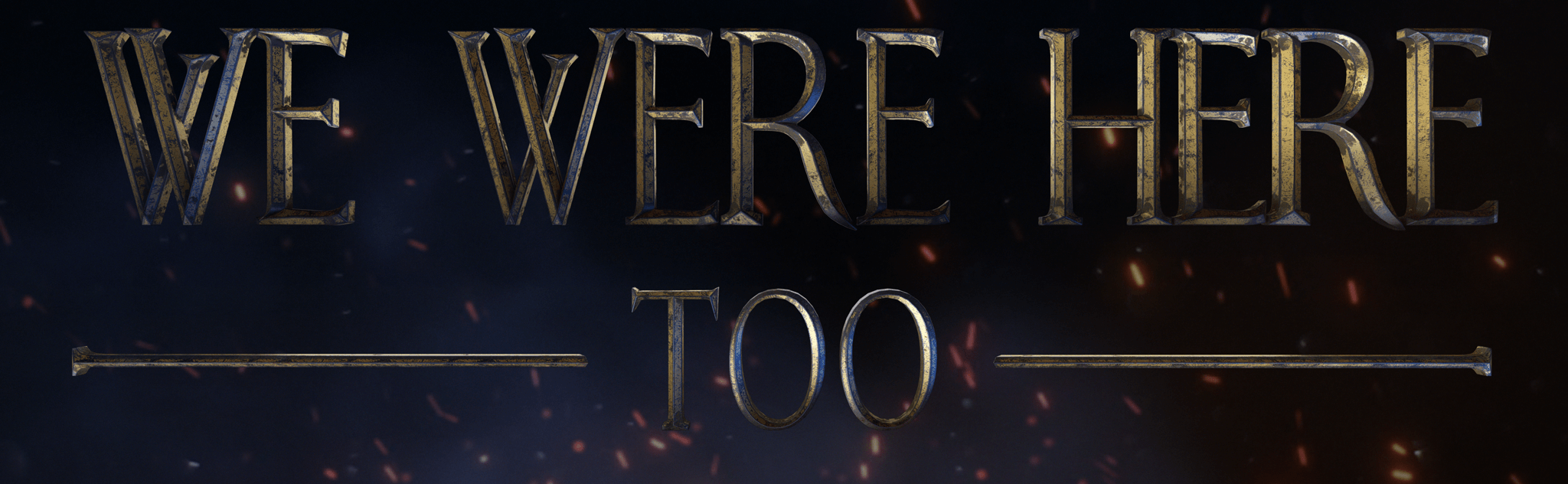 wewereheretoobanner.png