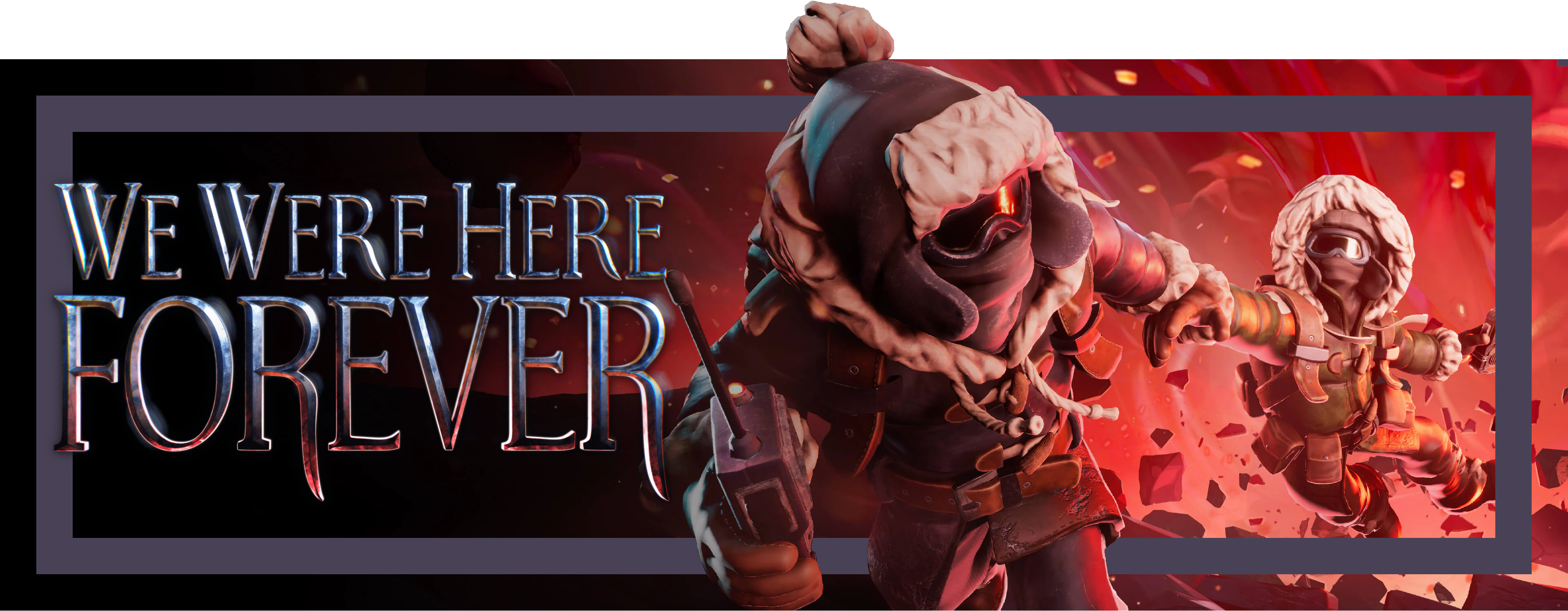 WeWereHereForeverBanner.png