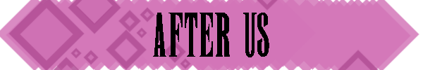 BannerPinkAfterUs.png