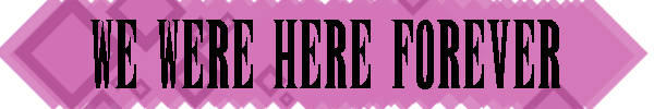 BannerPinkWeWereHereForever.png