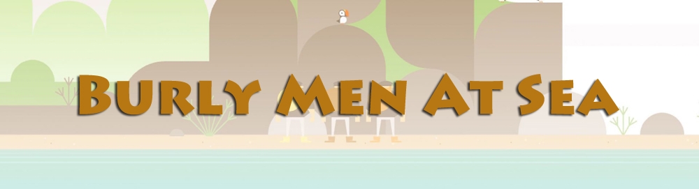 burlymenatsea.jpg