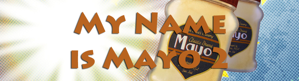 mynameismayo2.jpg