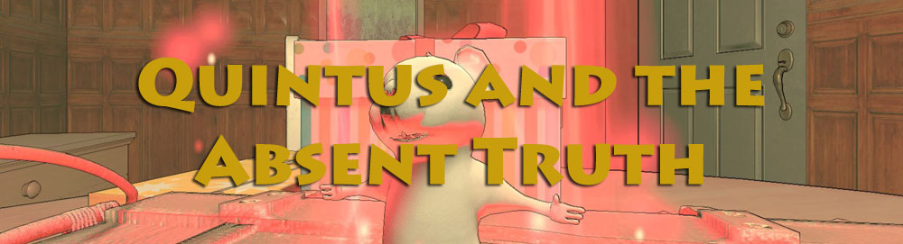 quintusandtheabsenttruth.jpg